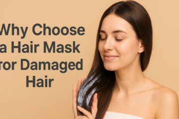 Why Choose a Hair Mask for Damaged Hair
