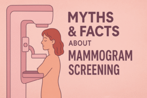 Myths & Facts About Mammogram Screening