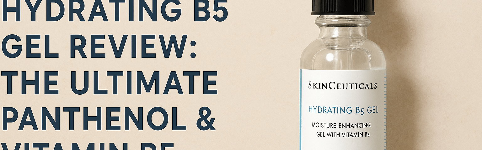 SkinCeuticals Hydrating B5 Gel Review